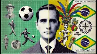Inventing Brazil: The Secret History of Samba, Football, and National Identity