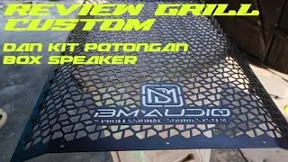 revie grill custom box custom dan permintaan potongan triplek box speaker dgn cnc