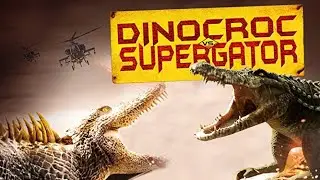 DINOCROC VS SUPERGATOR / MUSIC VIDEO