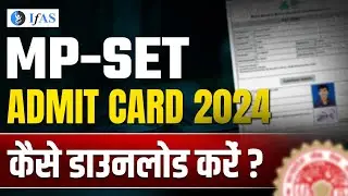 How to Download MP SET Admit Card 2024 - Step-by-Step Guide!
