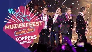 Toppers - Medley | Muziekfeest van het Jaar 2017
