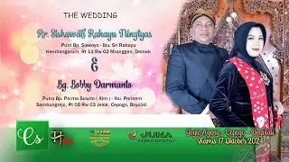 LIVE TUNDA PERNIKAHAN BOBY DARMANTO & SISKAWATI RAHAYU NINGTYAS _ 17 OKTOBER 2024