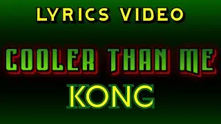 Crypto & KONG. - Cooler Than Me (Lyrics video) #lyrics