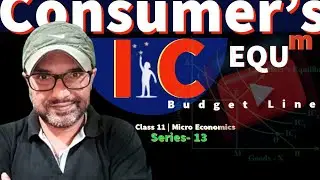 How Consumer Exactly Gets Equilibrium | IC Approach |Indifference Curve |
