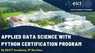 Fundamentals Of Applied Data Science with Python | E&ICT Academy, IIT Roorkee