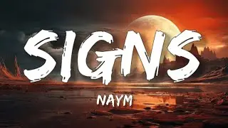 NAYM - Signs (Sped Up) | Electronic [Lyrics] Sharp Tone