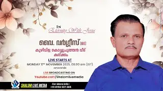 Y. VARGHESE (69)  || FUNERAL SERVICE | LIVE ON :SHALOM LIVE MEDIA