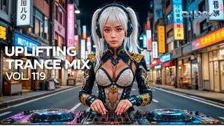 Uplifting Trance Mix 2025 Vol. 119 | Pure Energy Trance