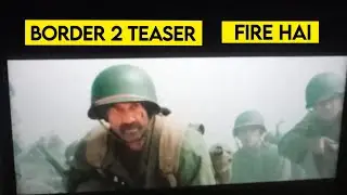 Border 2 Teaser Fire Hai 🔥 Border 2 Movie Teaser Sunny Deol Varun Dhawan 