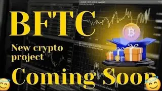 BFTC Token Full Information | BFTC Token Real Or Scam BFTC New Project #bftc #decentralized #foryou