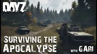 Immersive Atmosphere In DayZ With Gari -  Unique Experience! part 2.