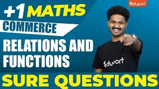 Plus One Commerce Maths | Relations and Functions | Sure Questions | Eduport Commerce