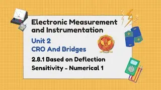 2.8.1 Numerical 1 on Deflection Sensitivity | EC302 |