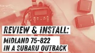 Product review & installation: Midland 75-822 portable CB radio