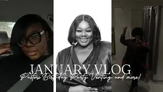 JANUARY VLOG: Birthday Party, Time with Jesus , and more!