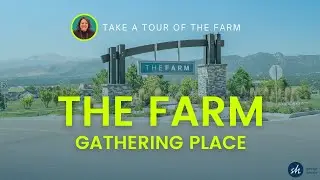 The Farm Gathering Place | Take a Tour of the Gathering Place with Brooke Mitchell