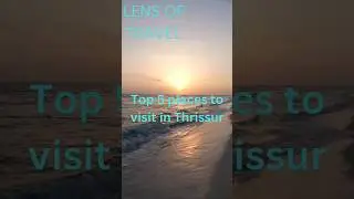 Top 5 places to visit in Thrissur #shortvideo #shorts #shortfeed #short #travel #thrissur
