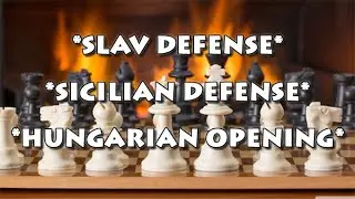 ■SLAV DEFENSE - SICILIAN DEFENSE - HUNGARIAN OPENING (CHESS OPENINGS)■