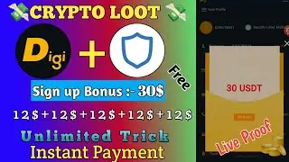 💸New Crypto Loot | Digi Exchange ki Unlimited Trick | Sign up Bonus:30$ 🤑12$+12$+12$ Instant Payment