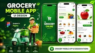 Grocery App Design in Figma | UI/UX Design | Figma Tutorial