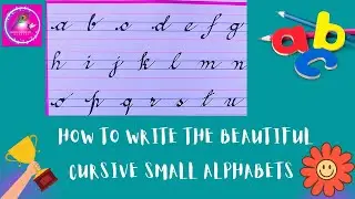 Beautiful cursive small alphabet l abcd small letters writing  a to z l improve your handwriting