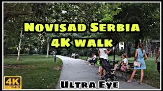 Novi sad serbia 4k walk uhd