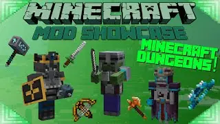 MINECRAFT DUNGEONS (Minecraft Mod Showcase) MOBS & GEAR!