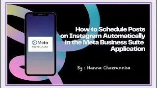How to Schedule Posts on Instagram Automatically in the Meta Business Suite Application