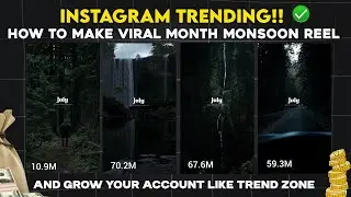 TREND ALERT!! How To Make Instagram Trending Month Monsoon Reels Editing Tutorial | Monsoon Special