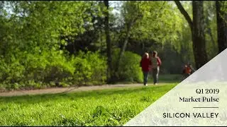 Silicon Valley: Compass California Market Pulse Q1 2019