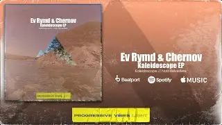 Ev Rymd, Chernov - Kaleidoscope  [Progressive Vibes Light - PVM1059L]