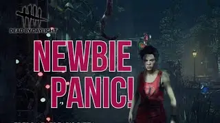 Newbie Killer, Anxious Survivor | Dead by Daylight Gameplay
