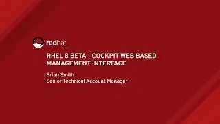 RHEL 8 Beta - Web Console (Cockpit) Interface Overview