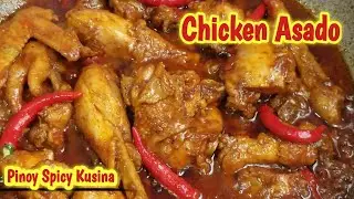 How we cook Chicken Asado | Easy yet tasty Chicken Asado recipe