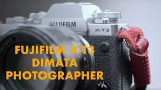 Dimata Fotografer : Fujifilm XT-3