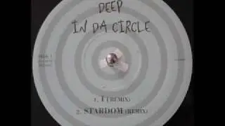 Deep In Da Circle - I (Remix)