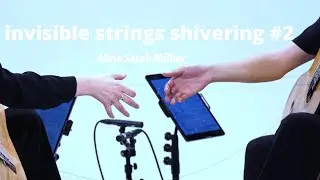 invisible strings shivering #2 (2025) | Aline Sarah M&uuml;ller
