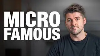 How to Become Micro Famous In Your Industry