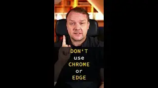 DAILY #3 | Why you DON'T want to use CHROME or EDGE! | These are the alternatives | #shorts