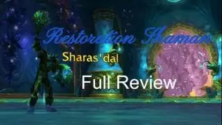 Legion Beta - Restoration Shaman - Full Review