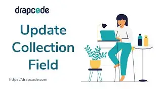 Update Collection Field values without Collection Form