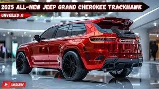 Unveiling the All-New 2025 Jeep Grand Cherokee Trackhawk: Where Luxury Meets Muscle