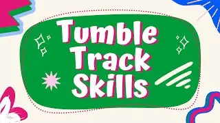 Tumble Track Skills Training Video