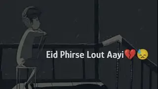 Eid sad Shayari status| Eid Shayari status| Eid special status|advance Eid Mubarak | Eid status 2023