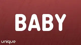 Justin Bieber - Baby (Lyrics) ft. Ludacris