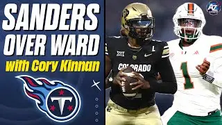 The argument for Shedeur Sanders over Cam Ward for the Titans first overall pick (w/ Cory Kinnan)