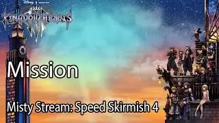 Kingdom Hearts 3 Mission Misty Stream: Speed Skirmish 4