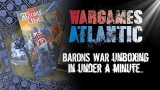 Unboxing the Barons War Second Edition in under a Minute!