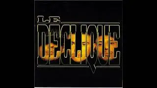 Le Declique - Y'a plus le Temps