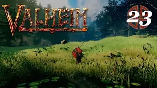 Raid and Plunder | Valheim Let's Play | Episode 23